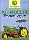 The John Deere Tractor Legacy