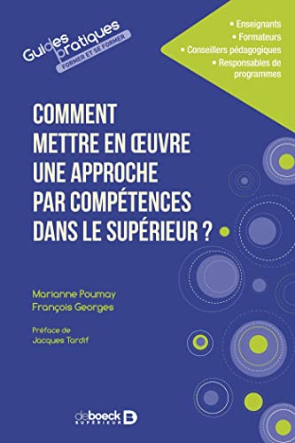 Comment mettre en œuvre une approche par compétences dans le supérieur ? (Paperback)