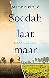 Soedah, laat maar