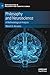 Philosophy and Neuroscience: A Methodological Analysis (New Directions in Philosophy and Cognitive Science)