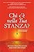 Chi c’è nella Tua STANZA?: Il segreto per creare la tua vita migliore (Italian Edition)