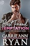 Best Friend Temptation by Carrie Ann Ryan