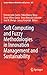 Soft Computing and Fuzzy Methodologies in Innovation Management and Sustainability (Lecture Notes in Networks and Systems, 337)