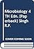 Microbiology 4TH Edn.