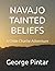 NAVAJO TAINTED BELIEFS: A C...