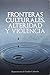 Fronteras culturales, alter...