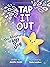 Tap It Out: The Adventures Of Baby Star
