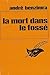 La mort dans le fossé by André Benzimra