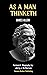 AS A MAN THINKETH: with Foreward by Jerry J. McPherson