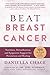 Beat Breast Cancer: Nutriti...