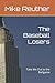 The Baseball Losers: Take M...