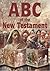 ABC of the New Testament by David Squires