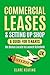 Commercial Leases & Setting up Shop - A Guide for UK Tenants by Clare Keating