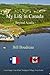 My Life in Canada: ~ Beyond...