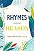 Rhymes without Reason