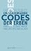 Die verborgenen Codes der Erben by Hannelore Bublitz
