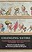 Changing satire: Transformations and continuities in Europe, 1600–1830 (Seventeenth- and Eighteenth-Century Studies, 13)