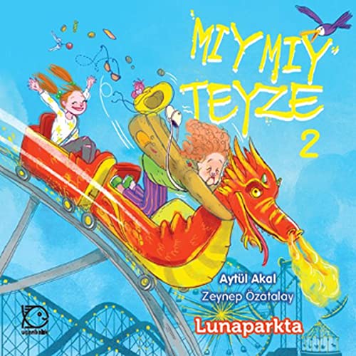 Miymiy Teyze 2 - Lunaparkta (Paperback)