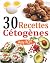 Recettes Cétogènes by Amy Roy