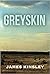 Greyskin