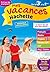 Mes vacances Hachette 3E/2nde