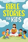 Bible Stories for...