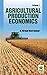 Agricultural Production Economics Vol. 1 by K. Nirmal Ravi Kumar