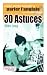 30 Astuces: Aidez Votre Enf...