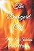 The Backyard Chef: From The...