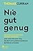 Nie gut genug: Die fatalen Folgen des Perfektionismus - und wie wir uns vom Selbstoptimierungsdruck befreien können
