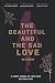 The Beautiful And The Sad L...
