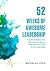 52 Weeks of Awesome Leadership by Michelle Loch