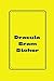 Dracula by Bram Stoker