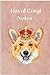 Royal Corgi Notes by Allison Rae