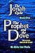 The Prophet and the Dove (The Jonah Cycle, Book 1)