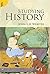 STUDYING HISTORY