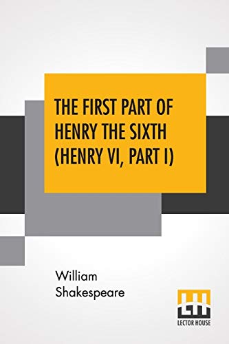 The First Part Of Henry The Sixth