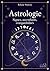 Astrologie - Signes, ascendants, compatibilités