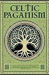 Celtic Paganism: ...