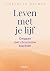 Leven met je lijf: Omgaan m...