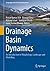 Drainage Basin Dynamics: An Introduction to Morphology, Landscape and Modelling (Geography of the Physical Environment)