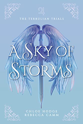 A Sky of Storms (The Terrulian Trials, #1)