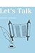 Let's Talk: Writers Journal...