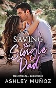 Saving the Single Dad