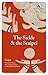 The Sickle & the Scalpel