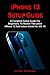 iPhone 13 Setup Guide: A Co...