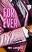 For Ever (The Instant Always, #2)