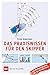 Das Praxiswissen für den Sk...