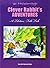 Clever Rabbit's Adventures