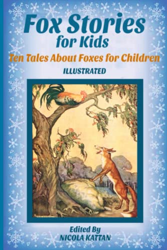 Fox Stories for Kids: Ten Tales About Foxes for Children (Paperback)